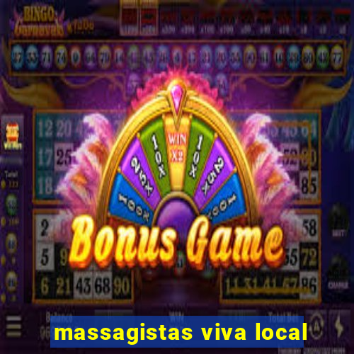 massagistas viva local